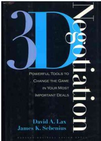 Image of 3D Negotiation: Powerful Tools to Change the Game in Your Most Important Deals