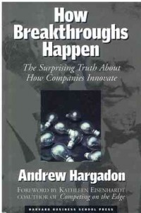 Image of How Breakthroughs Happen: The Surprising Truth About How Companies Innovate