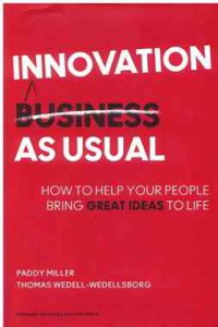 Image of Innovation as Usual: How to Help Your People Bring Great Ideas to Life