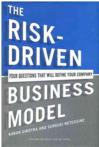 Image of The Risk-Driven Business Model: Four Questions That Will Define Your Company