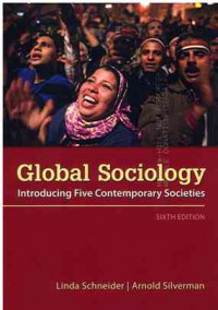 Image of Global Sociology: Introducing Five Contemporary Societies (6e)