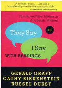 Image of They Say / I Say: The Moves That Matter in Academic Writing with Readings (2e)