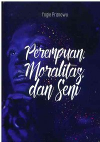 Image of Perempuan, Moralitas, dan Seni