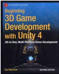 Image of Beginning 3D Game Development with Unity 4: All-in-one, multi-platform game development (Technology in Action) 2nd Edition