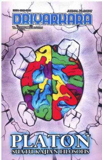 Image of Jurnal Filsafat Driyarkara : Platon Suatu Kajian Filosofis I Th. XXXVIII No. 3 I 2016