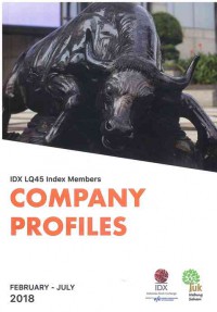 Image of IDX LQ45 Index Member Profiles: Company Profile I February - July 2018