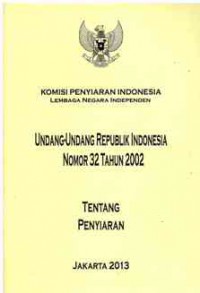 Image of Undang-Undang Republik Indonesia Nomor 32 Tahun 2002 Tentang Penyiaran