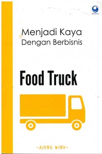 Image of Menjadi Kaya Dengan Berbisnis Food Truck