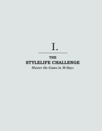 Image of Rules of The Game: The Stylelife Challenge