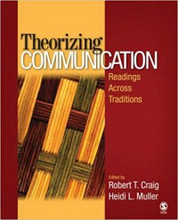 Image of Theorizing Communication : Readings, Across, Traditions
