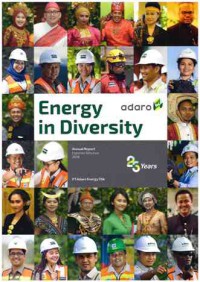 Image of Energy in Diversity : Laporan Tahunan PT. Adaro Energy Tbk 2018