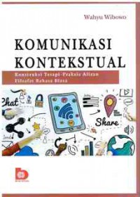 Image of Komunikasi Kontekstual: Kontruksi Terapi Praktis Aliran Filsafat Bahasa Biasa