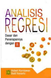 Image of Analisis Regresi: Dasar dan penerapannya dengan R