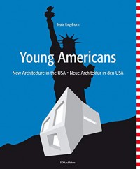 Image of Young Americans : New Architecture in The USA