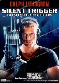 Image of Silent Trigger: The Terms Are Clear Kill Or Be Killed