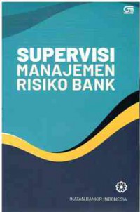 Image of Supervisi Manajemen Risiko Bank