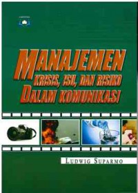 Image of Manajemen: Krisis, Isu, dan Risiko dalam Komunikasi