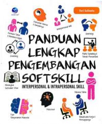 Image of Panduan Lengkap Pengembangan Soft Skill : Interpersonal & Intrapersonal Skill
