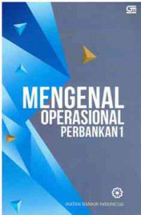 Image of Mengenal Operasional Perbankan 1