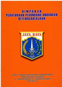 Image of Himpunan Peraturan Perundang-undangan Ketenagakerjaan