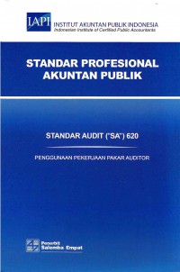 Image of Standar Profesional Akuntan Publik SA 620-Standar Audit/IAPI: Penggunaan Pekerjaan Auditor Internal