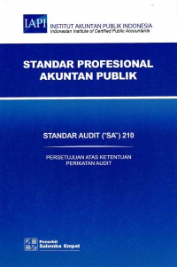 Image of Standar Profesional Akuntan Publik SA 220-Standar Audit/IAPI: Pengendalian Mutu untuk Audit Atas Laporan Keuangan