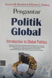 Image of Pengantar Politik Global ;  Introduction to Global Politics
