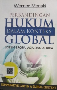Image of Perbandingan Hukum Dalam Konteks Global: Sistem Eropa, Asia dan Afrika