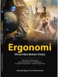 Image of Ergonomi : Dinamika Beban Kerja