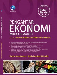 Image of Pengantar Ekonomi Mikro dan Makro : Dilengkapi Formula Ekonomi Mikro dan Makro