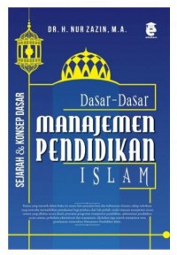 Image of Dasar-Dasar Manajemen Pendidikan Islam