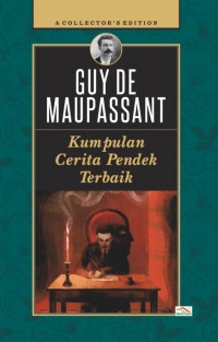 Image of Kumpulan Cerita Pendek Terbaik Guy De Maupassant