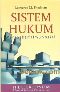 Image of Sistem Hukum : Perspektif Ilmu Sosial