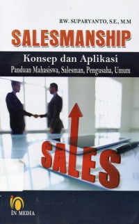 Image of Salesmanship: Konsep dan Aplikasi Panduan Mahasiswa, Salesman, Pengusaha, Umum