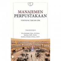Image of Manajemen Perpustakaan : penerapan TQM dan CRM