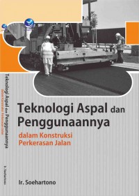 Image of Teknologi Aspal dan Penggunaannya