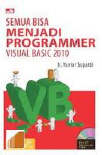 Image of Semua Bisa Menjadi Programmer Visual Basic 2010