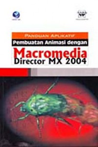 Image of Pembuatan Animasi dengan Macromedia Director MX 2004