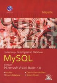 Image of Mudah Belajar : Pemrograman Database MySQL dengan Microsoft Visual Basic 6.0