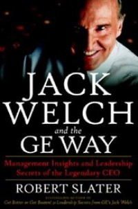 Image of Jack Welch and the Ge Way:Management Insights and Leadership Secrets of the Legendary CEO
