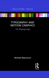 Image of Typography and Motion Graphics: The Reading Image
