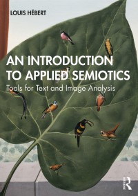 Image of An Introduction to Applied Semiotics : Tools for Text and Image Analysis