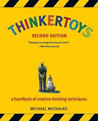 Image of Thinker toys: A Handbook of Creative-Thinking Techniques