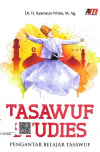 Image of Tasawuf Studies: Pengantar Belajar tasawuf
