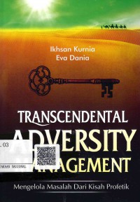 Image of Transcendental Adversity Management: Mengelola Masalah Dari Kisah Profetik
