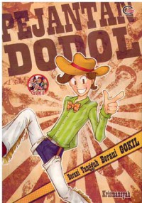 Image of Pejantan Dodol: Berani Tangguh Berani Gokil