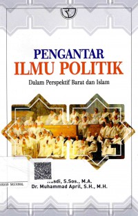 Image of Pengantar Ilmu Politik dalam Perspektif Barat dan Islam