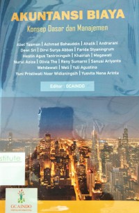 Image of Akuntansi Biaya : Konsep Dasar dan Manajemen