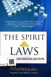 Image of The Spirit of Laws: Dasar-Dasar Ilmu Hukum dan Ilmu Politik