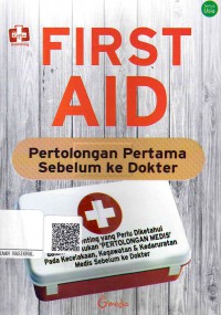 Image of First Aid: Pertolongan Pertama Sebelum ke Dokter